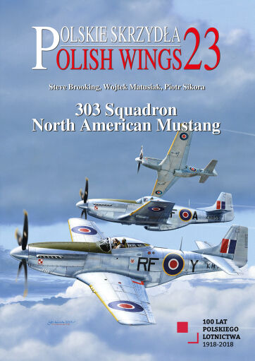 Polish Wings No. 23. 303 Squadron North American Mustang Książka modelarska