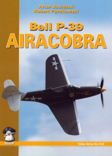 MMP 6129 Bell P-39 Airacobra (2nd Edition) Książka modelarska