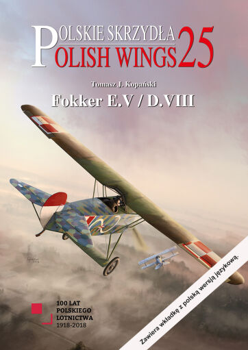 Polskie Skrzydła 25. Fokker E.V/D.VIII (z wkładką w j.polskim) Książka modelarska
