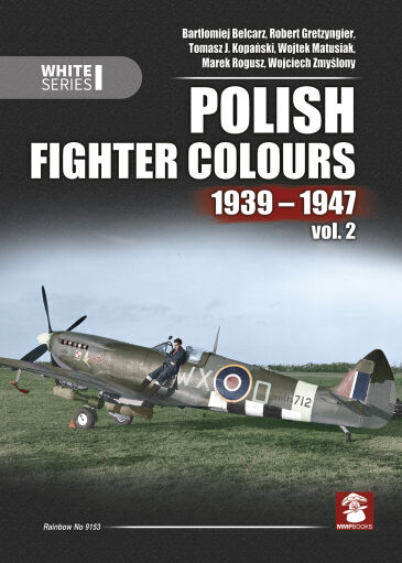 MMP 9153 Polish Fighter Colours 1939-1947 vol. 2 Książka modelarska