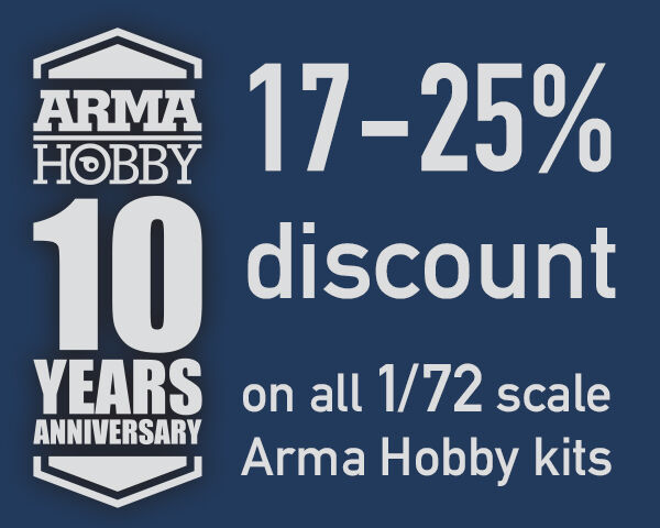 10 lat Arma Hobby – kontynuujemy świętowanie w skali 1/72!